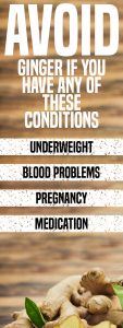 Avoid Ginger If You Have Any Of These Conditions